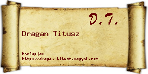 Dragan Titusz névjegykártya